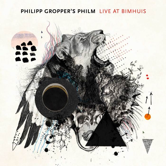 Philipp Gropper’s Philm »Live At Bimhuis«
