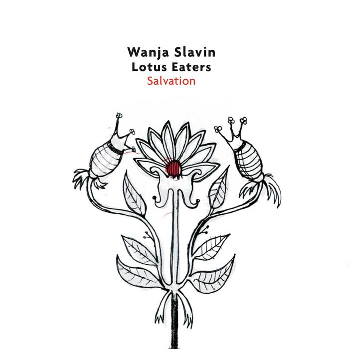 Wanja Slavin Lotus Eaters »Salvation«
