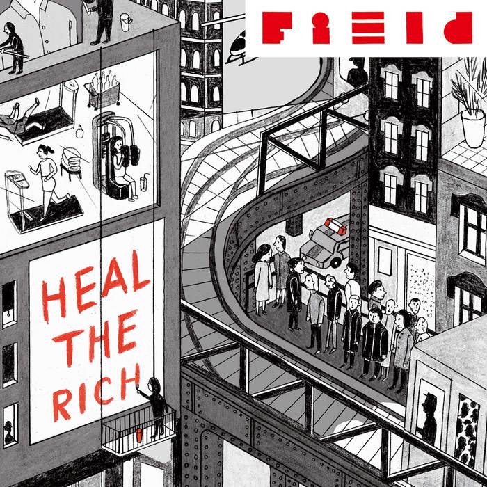 Uli Kempendorff’s Field »Heal the Rich«