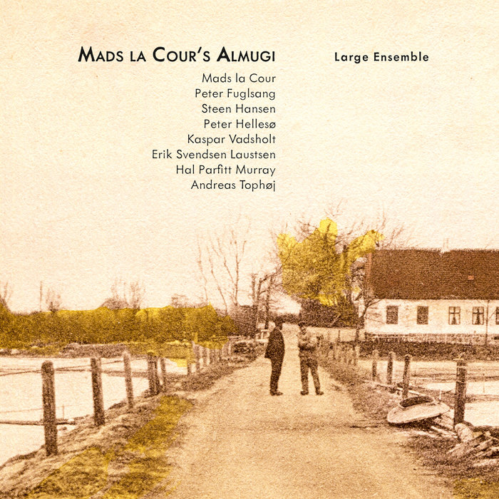 Mads la Cour’s Almugi »Large Ensemble«